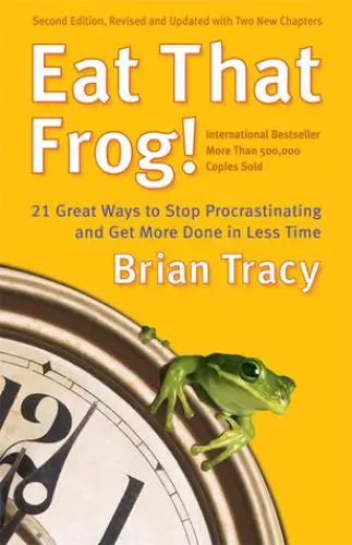 Eat That Frog! Book Summary