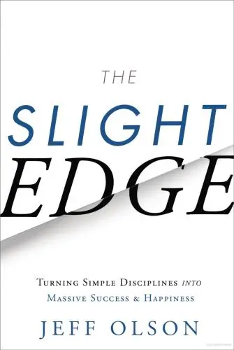 The Slight Edge Book Summary