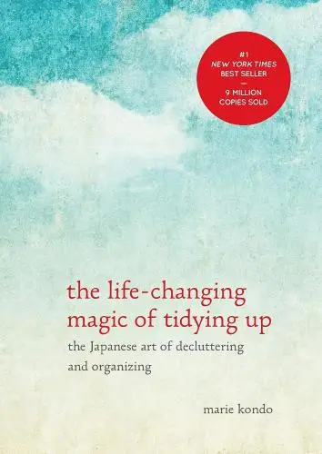 The Life-Changing Magic of Tidying Up Book Summary