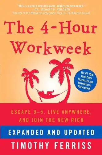 The 4-Hour Workweek Book Summary