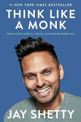 Think Like a Monk Book Summary