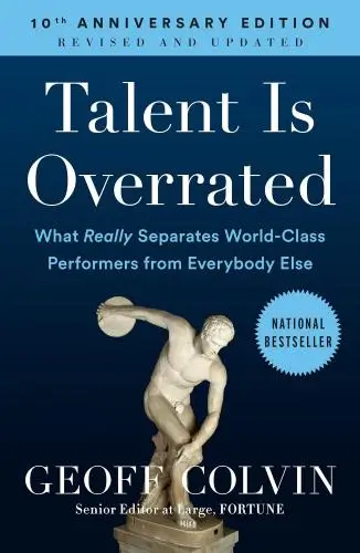 Talent is Overrated Book Summary
