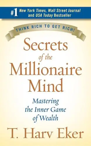 Secrets of the Millionaire Mind Book Summary