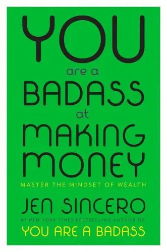 You Are a Badass at Making Money Book Summary
