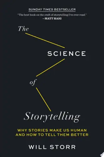 The Science of Storytelling Book Summary