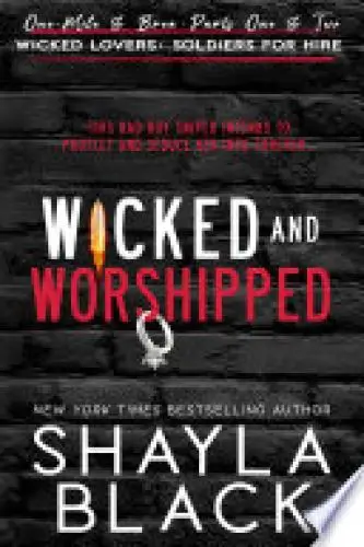 Wicked and Worshipped Book Summary