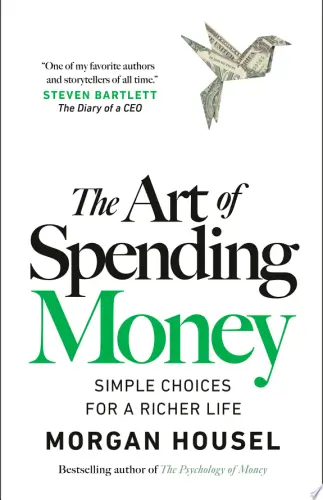 The Art of Spending Money Book Summary