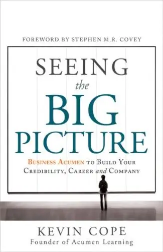 Seeing the Big Picture Book Summary