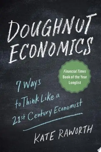 Doughnut Economics Book Summary