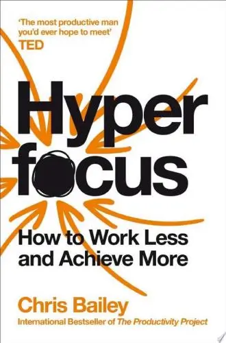 Hyperfocus Book Summary